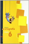CUADERNO 6 DE ORTOGRAFIA (LENGUA PRIMARIA)