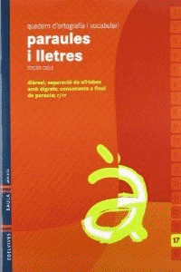 QUADERN 17 D`ORTOGRAFIA I VOCABULARI (PARAULES I LLETRES)
