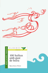 100 HAIKUS AMB GUST DE BOIRA