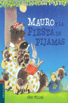 MAURO Y LA FIESTA DE PIJAMAS