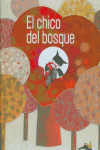 EL CHICO DEL BOSQUE