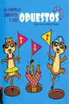 LA PANDILLA SURICATA Y LOS OPUESTOS