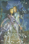 LAS DOCE PRINCESAS BAILARINAS