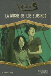 LA NOCHE DE LOS ELUSINOS