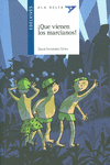 �QUE VIENEN LOS MARCIANOS!
