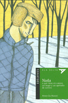 NADA (O QUE TIENE EN COM�N UN MAGO Y UN APRENDIZ DE CARTERO)
