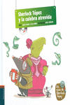 SHERLOCK T�PEZ Y LA CULEBRA ATREVIDA