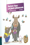 SHERLOCK T�PEZ Y EL JABAL� MALHUMORADO