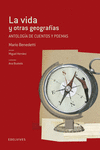 LA VIDA Y OTRAS GEOGRAFIAS (ANOTOLOG�A DE CUENTOS Y POEMAS)