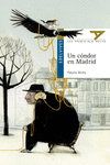 UN CNDOR EN MADRID (PREMIO ALA DELTA 2014)