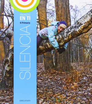SILENCIA 6� PRIMARIA (CUADERNO DE BIT�CORA)