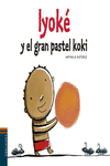 IYOK� Y EL PASTEL KOKI