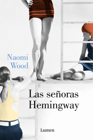 LAS SE�ORAS HEMINGWAY