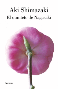 EL QUINTETO DE NAGASAKI