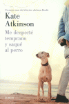 ME DESPERT TEMPRANO Y SAQU AL PERRO (DETECTIVE JACKSON BRODIE)