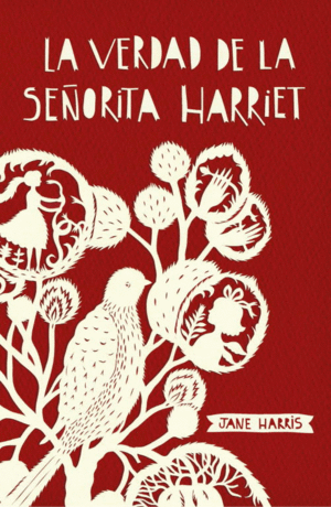 LA VERDAD DE LA SEORITA HARRIET