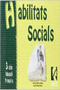HABILITATS SOCIALS - 3R CICLE EDUCACI� PRIM�RIA