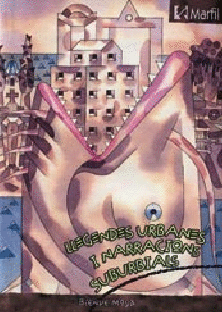 LLEGENDES URBANES I NARRACIONS SUBURBIALS