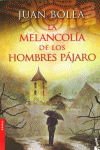 LA MELANCOLA DE LOS HOMBRES PJARO