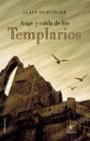 AUGE Y CA�DA DE LOS TEMPLARIOS