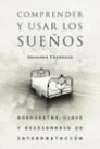 COMPRENDER Y USAR LOS SUE�OS