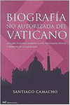 BIOGRAFA NO AUTORIZADA DEL VATICANO