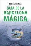 GU�A DE LA BARCELONA M�GICA