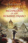 LA MELANCOLA DE LOS HOMBRES PJARO