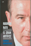 RODRIGO RATO. EL GRAN ARTFICE
