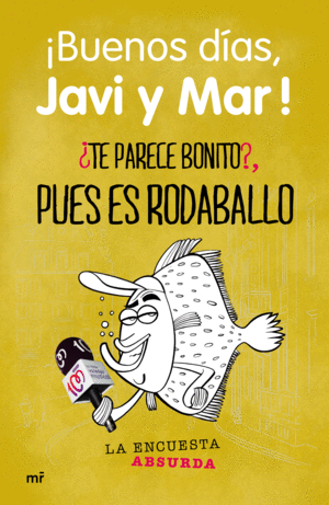 �TE PARECE BONITO?, PUES ES RODABALLO