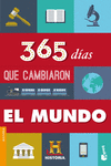 365 D�AS QUE CAMBIARON EL MUNDO