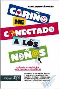 CARI�O, HE CONCECTADO A LOS NI�OS