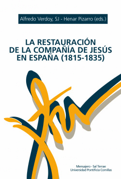 RESTAURACION DE LA COMPAIA DE JESUS EN ESPAA (1815-1835)
