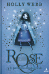 ROSE Y LA PRINCESA DESAPARECIDA