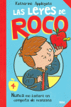 LAS LEYES DE ROCO 4: NUNCA ME BAAR EN COMPOTA DE MANZANA