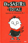 DESASTRE & TOTAL. AGENCIA DE DETECTIVES N1