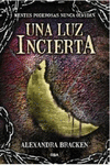 UNA LUZ INCIERTA