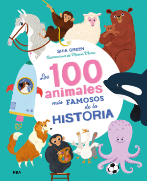 LOS 100 ANIMALES M�S FAMOSOS DE LA HISTORIA