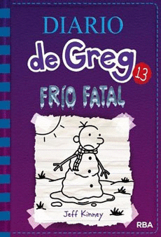 FRIO FATAL (DIARIO DE GREG #13)