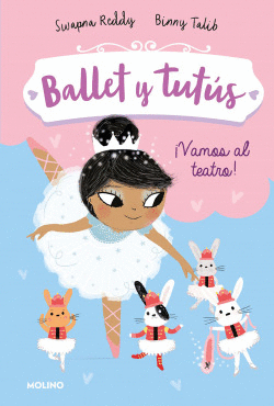 BALLET Y TUTUS 4. �VAMOS AL TEATRO!