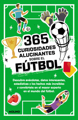 365 DATOS ALUCINANTES SOBRE EL F�TBOL