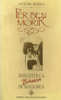 PER BEN MORIR