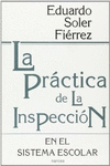 LA PR�CTICA DE LA INSPECCI�N EN EL SISTEMA ESCOLAR