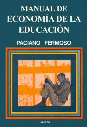 MANUAL DE ECONOM�A DE LA  EDUCACI�N