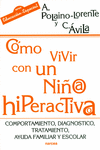 C�MO VIVIR CON UN NI�O/A HIPERACTIVO/A