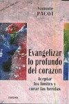 EVANGELIZAR LO PROFUNDO DEL CORAZ�N