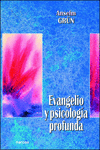 EVANGELIO Y PSICOLOG�A PROFUNDA