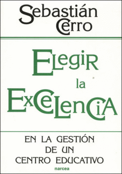 ELEGIR LA EXCELENCIA