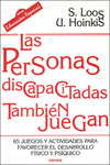 LAS PERSONAS DISCAPACITADAS TAMBI�N JUEGAN