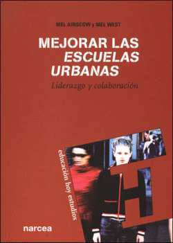 MEJORAR LAS ESCUELAS URBANAS